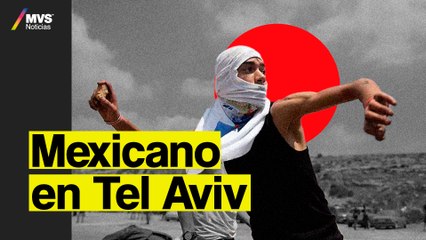 ¿Cómo se vive la ofensiva de Hamás?; Crónica de un mexicano desde Tel AvivJuan