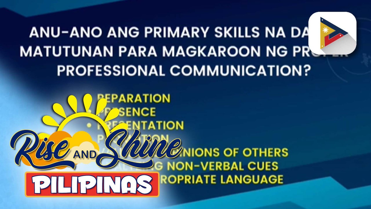 Tips para ma-develop ang professional communication skills