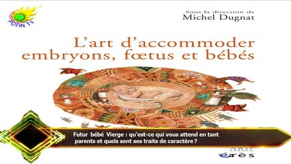 Futur bébé Vierge : qu'est-ce qui vous attend en tant  parents et quels sont ses traits de caractère