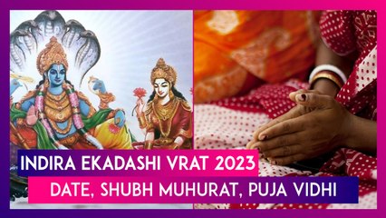 Download Video: Indira Ekadashi Vrat 2023: Know Date, Shubh Muhurat, Puja Vidhi, Significance Of Shradh Ekadashi