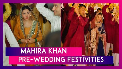 A Look At Mahira Khan’s Priceless Moments From Her Pre-Wedding  Festivities!