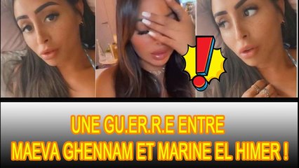 Maeva Ghennam et Marine El Himer, leur g.u.e.r.r.e ne s'est pas encore réconciliée ❗❗