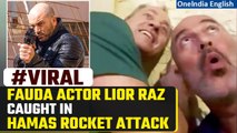 Israel-Palestine War: 'Fauda' star Lior Raz caught in crossfire amid war| Viral video| Oneindia News