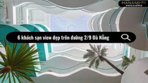Khám phá 6 khách sạn view đẹp trên đường 2/9 Đà Nẵng