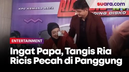 Tangis Ria Ricis Pecah di Panggung Ingat sang Papa