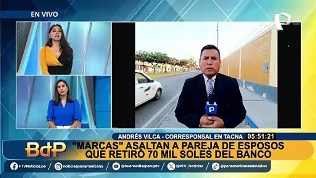 Tacna: ‘marcas’ asaltan a pareja que había retirado 70 mil soles del banco