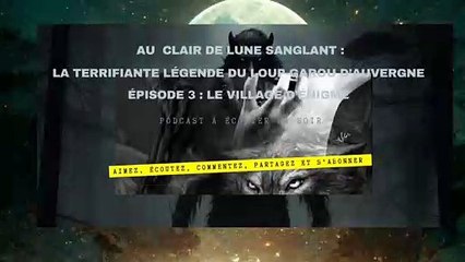 Au clair de lune sanglant épisode 3 : le village d’énigmes