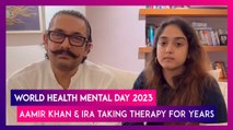 World Mental Health Day 2023 Aamir Khan & Daughter Ira Khan Reveal Taking Therapy For A While Now