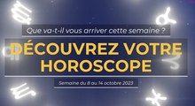 Votre horoscope de la semaine du 15 au 21 octobre 2023