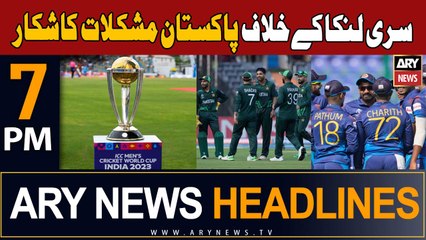 ARY News 7 PM Headlines 10th October 2023 | Pakistan Team In Trouble