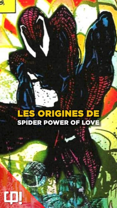 Les ORIGINES de SPIDER-MAN POWER OF LOVE dans les comics !