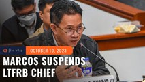 Marcos suspends LTFRB chief Teofilo Guadiz, cites alleged corruption