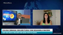 “O diálogo salva qualquer relação”, afirma psicóloga Rosângela Macedo ao falar do casamento