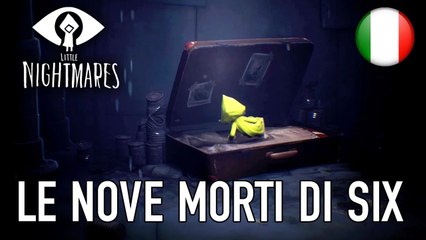Little Nightmares - PS4/XB1/PC -  Le Nove Morti di Six (Italian trailer)