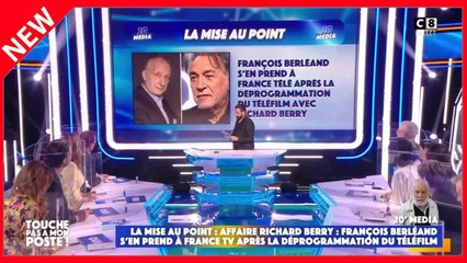 Richard Berry déprogrammé sur France 3 : le coup de gueule de François Berléand