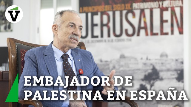 El Embajador palestino en España sobre los bombardeos en la Franja de Gaza: Se está viviendo un genocidio