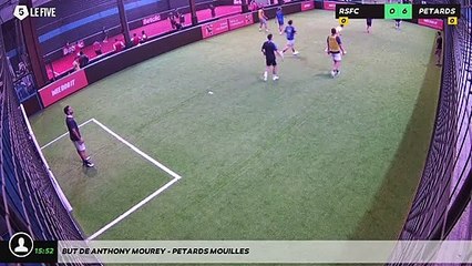 But de Anthony Mourey - PETARDS MOUILLES