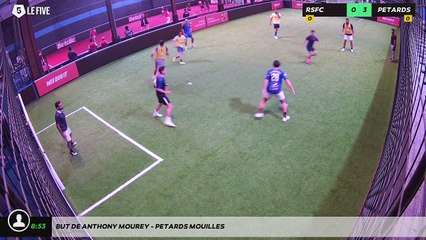 But de Anthony Mourey - PETARDS MOUILLES