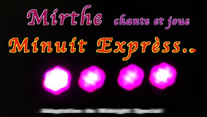MINUIT EXPRÈSS (Midnight Special), interprétée par MIRTHE, guitare & voix, live 2023, France