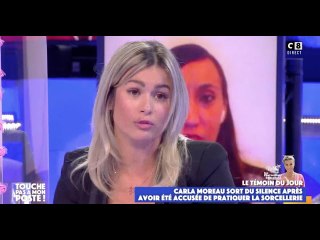 Affaire de sorcellerie : Carla Moreau sous protection, elle est soulagée que les vidéos soient sorti