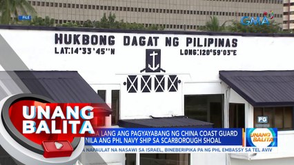 AFP: Propaganda lang ang pagyayabang ng China Coast Guard na itinaboy nila ang PHL Navy ship sa Scarborough Shoal | UB
