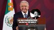 AMLO pide canción de 