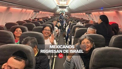 135 mexicanos salen en primer vuelo de rescate de Israel