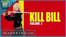 Kill Bill - A Vingança (vol. 2) | movie | 2004 | Official Trailer