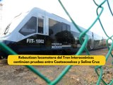 Rebautizan locomotora del Tren Interoceánico; continúan pruebas entre Coatzacoalcos y Salina Cruz