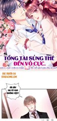 CHAP 115 __ TỔNG TÀI SỦNG THÊ ĐẾN VÔ CỰC!