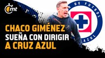 Chaco Giménez y su anhelo por ser técnico de Cruz Azul
