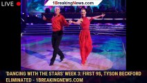 'Dancing With the Stars' Week 3: First 9s, Tyson Beckford Eliminated - 1breakingnews.com