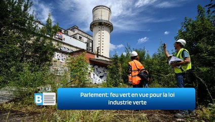 Parlement: feu vert en vue pour la loi industrie verte