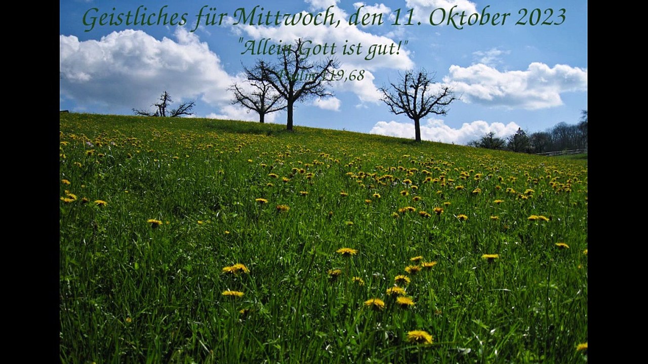 Geistliches für Mittwoch, den 11. Oktober 2023