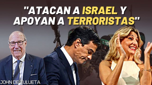 El durísimo varapalo de John de Zulueta a Sánchez y Yolanda Díaz: Atacan a Israel y apoyan a terroristas