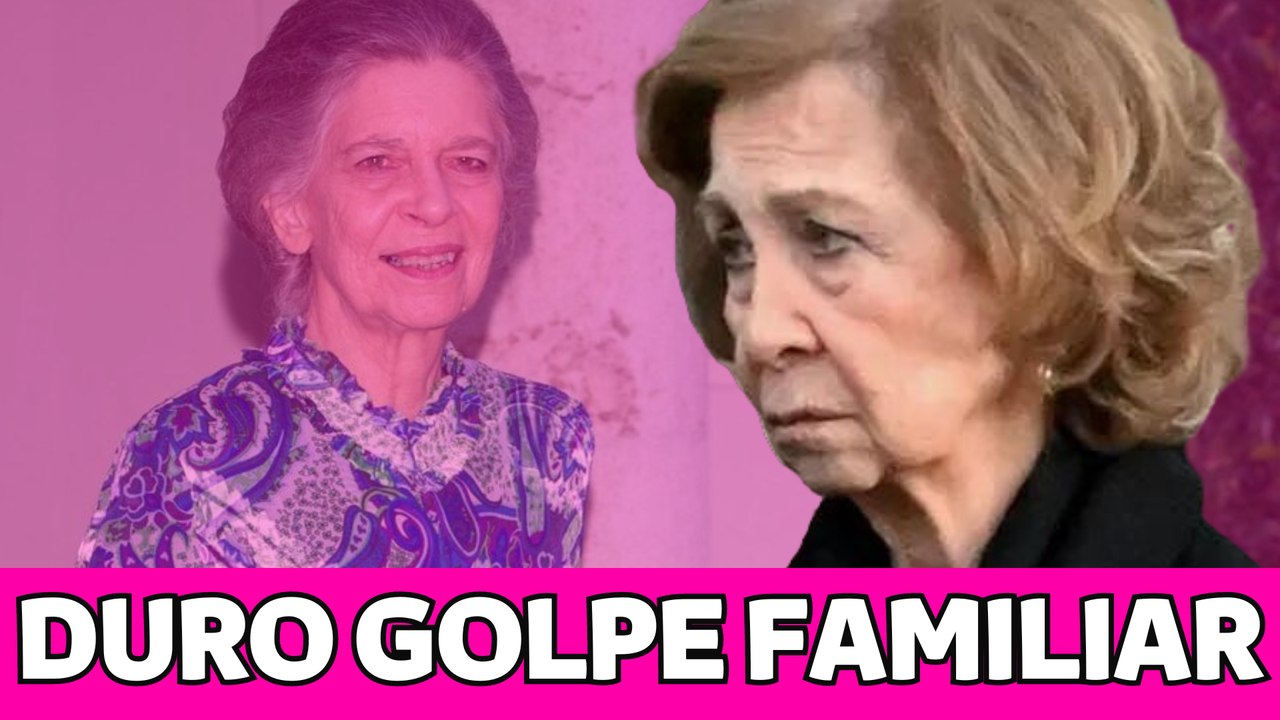 MAL MOMENTO para la REINA Sofía: su HERMANA Irene de Grecia PIERDE la memoria