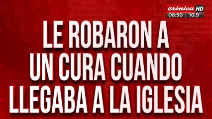 No se salva nadie: ¡le robaron a un Cura cuando llegaba a la iglesia!