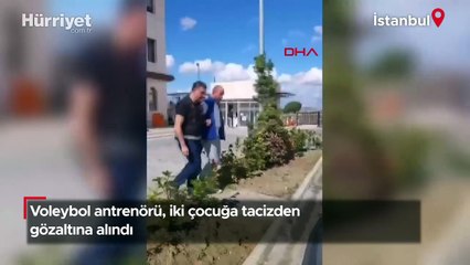 Voleybol antrenörü, iki çocuğa tacizden gözaltında