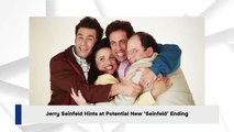 Jerry Seinfeld Hints at Potential New ‘Seinfeld’ Ending