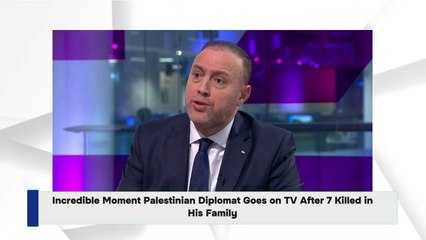 Incredible Moment Palestinian Diplomat Goes on TV After 7 Killed in His Family
