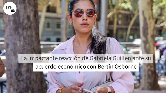La impactante reacción de Gabriela Guillen ante su acuerdo económico con Bertín Osborne