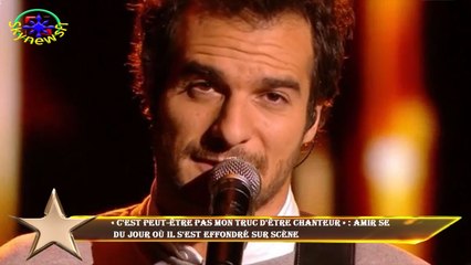 « C'est peut-être pas mon truc d'être chanteur » : Amir se  du jour où il s'est effondré sur scène