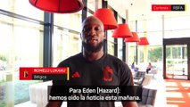 El emotivo mensaje de Lukaku a Eden Hazard: 