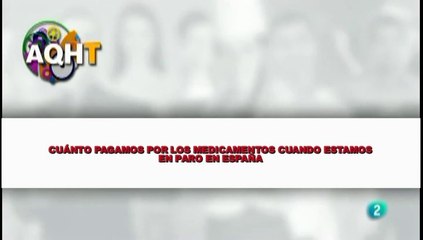 CUÁNTO PAGAMOS POR LOS MEDICAMENTOS CUANDO ESTAMOS EN PARO EN ESPAÑA