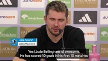 Doncic compares 'awesome' Bellingham to Ronaldo