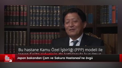 Japon bakandan Çam ve Sakura Hastanesi'ne övgü