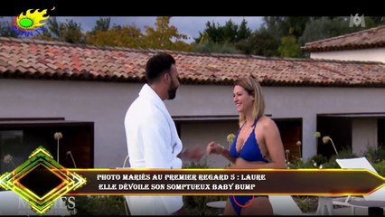 PHOTO Mariés au premier regard 5 : Laure  elle dévoile son somptueux baby bump