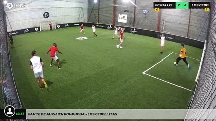 Faute de Aurélien BOUDHOUA - LOS CEBOLLITAS