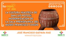 La Cultura Huasteca de San Luis Potosí