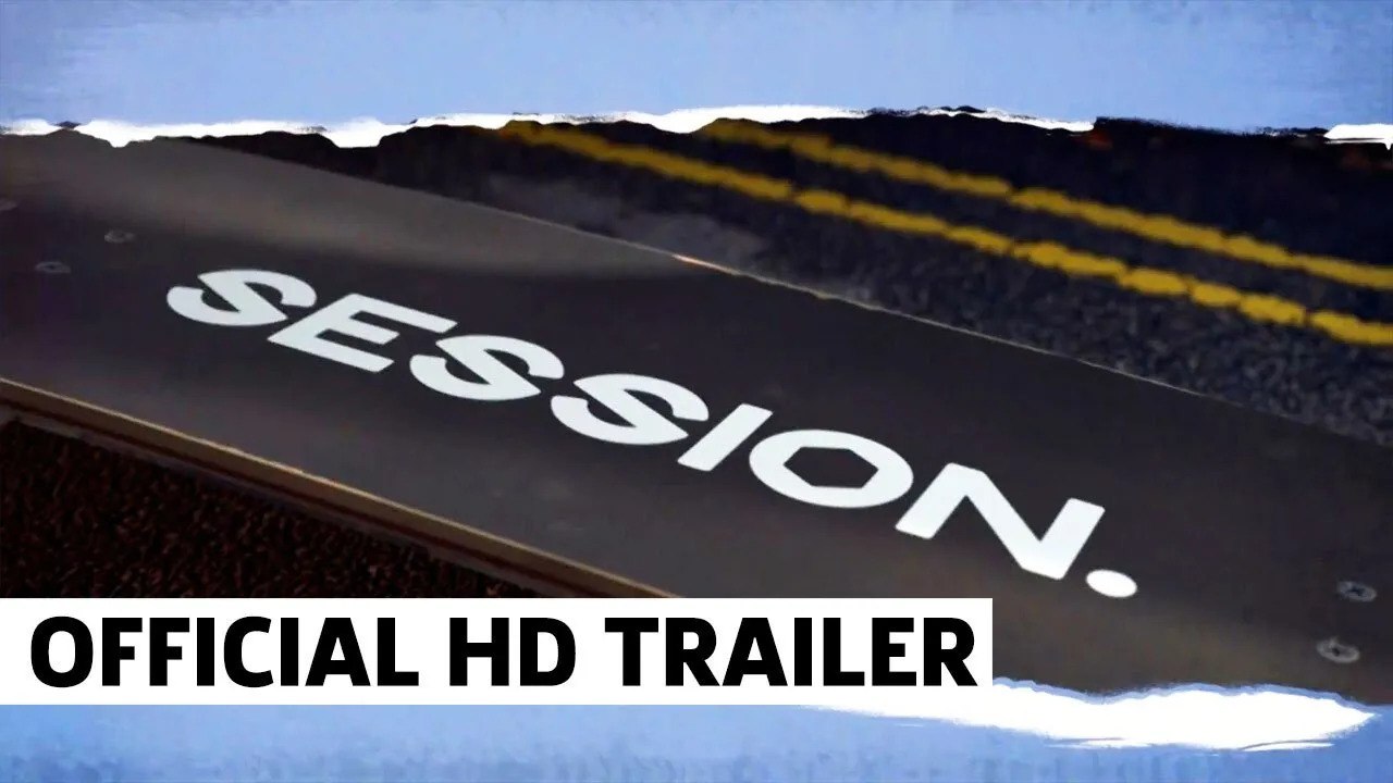 Session. | Update Trailer